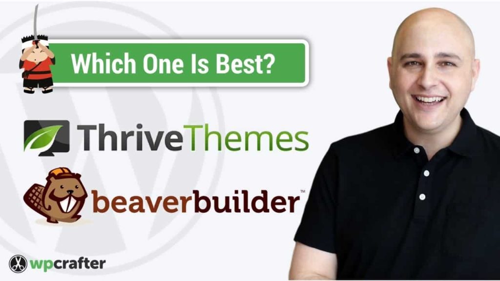 Thrive Themes Versus Beaver Builder