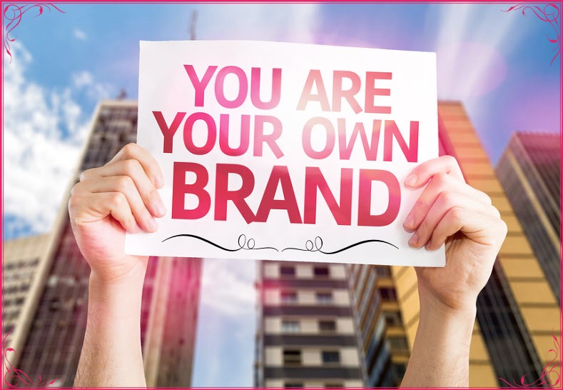 You are your own brand