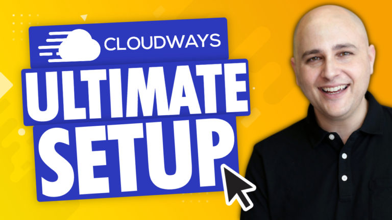 How to Setup Cloudways The Right Way