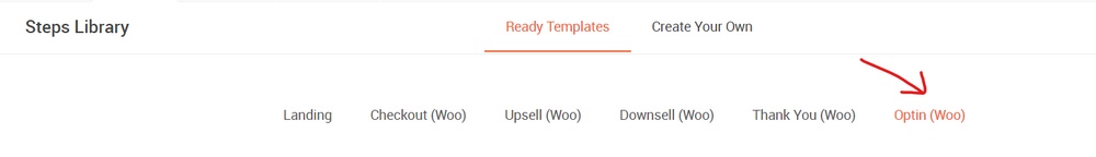 Choose the opt in Woo ready template