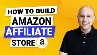 how to build amazon affiliate store